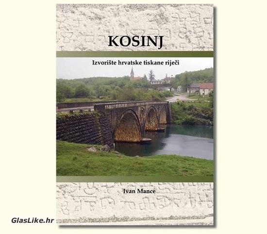 Predstavljanje knjige "Kosinj: Izvorište hrvatske tiskane riječi "