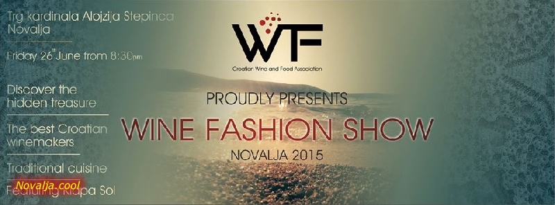 Wine Fashion Show Novalja Wine Fashion Show Novalja