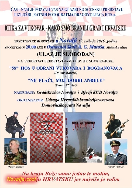 Glazbeno-scenska predstava i izložba ratnih fotografija dragovoljaca HOS-a u Novalji 