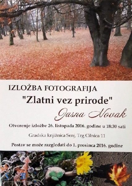 Izložba fotografija " Zlatni vez prirode" Jasne Novak