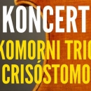 Komorni trio Crisóstomo - koncert klasične glazbe