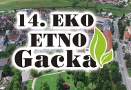 Točno još mjesec dana do 14. Eko-etno Gacke