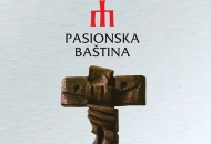 Pasionska baština Like i Gorskog kotara - u lipnju 2018. Pasionska baština Like i Gorskog kotara - u lipnju 2018.