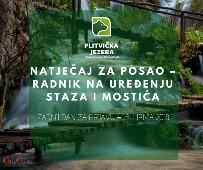 Plitvička jezera traže NKV radnike za održavanje staza i mostića