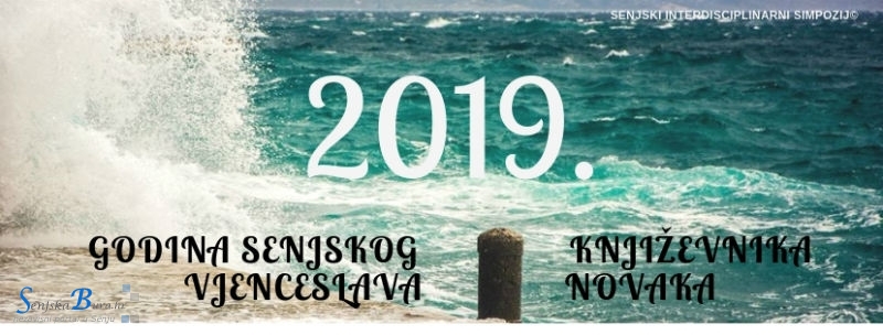2019. u Senju u znaku Vjenceslava Novaka: (re)prezentacija senjske zavičajne kulture