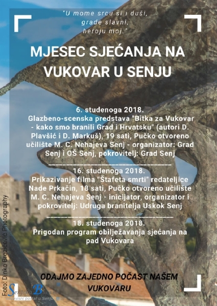 "U mom srcu si i duši, grade slavni, heroju moj" - Mjesec sjećanja na Vukovar u Senju "U mom srcu si i duši, grade slavni, heroju moj" - Mjesec sjećanja na Vukovar u Senju