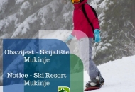 Skijalište na Mukinjama zatvoreno do 1. ožujka Skijalište na Mukinjama zatvoreno do 1. ožujka