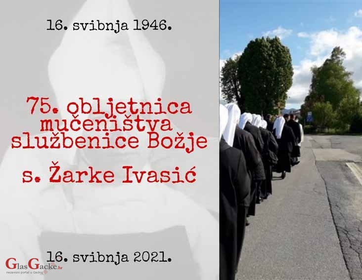 75. obljetnica mučeničke smrti s. Žarke Ivasić