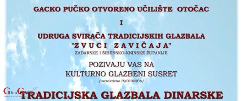 Tradicijska glazbala dinarske zone - interaktivna radionica u Otočcu Tradicijska glazbala dinarske zone - interaktivna radionica u Otočcu