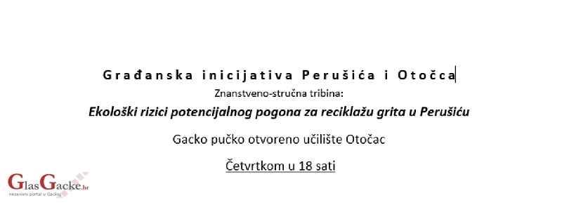 Ekološki rizici reciklaže grita u Perušiću - tribine u Otočcu