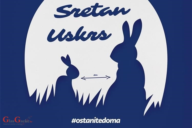 Poštujmo odluke Stožera civilne zaštite Republike Hrvatske i provedimo Uskrs kod kuće #OSTANITEDOMA