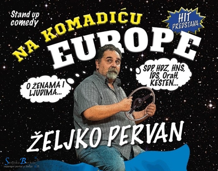 Stand-up komedija Željka Pervana „Na komadiću Europe“