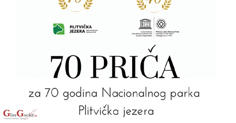 70 priča za 70 godinja NP Plitvička jezera 70 priča za 70 godinja NP Plitvička jezera