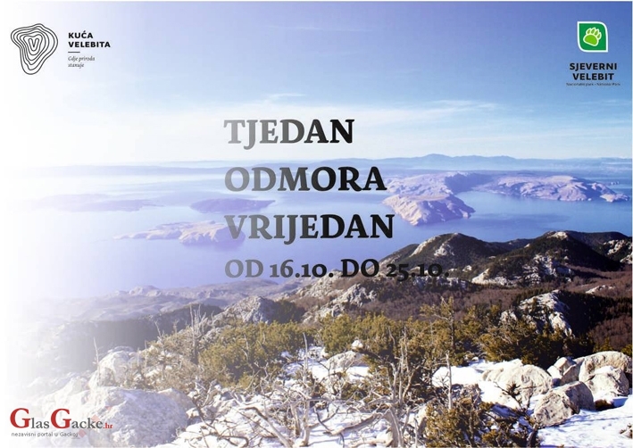 Tjedan odmora vrijedan na Sjevernom Velebitu Tjedan odmora vrijedan na Sjevernom Velebitu