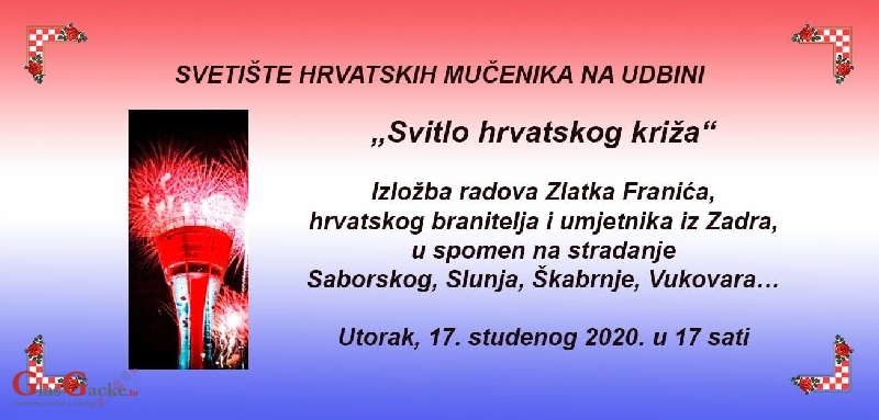 Svitlo hrvatskoga križa - izložba Zlatka Franića Svitlo hrvatskoga križa - izložba Zlatka Franića