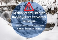 Zbog snijega Gornja jezera i kanjon Donjih jezera zatvoreni Zbog snijega Gornja jezera i kanjon Donjih jezera zatvoreni