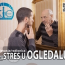 Stres u ogledalu - 30. travnja