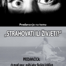 Strahovati ili živjeti?