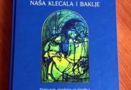 Iz tiska izašla knjiga “Naša klecala i baklje” Nevenke Nekić Iz tiska izašla knjiga “Naša klecala i baklje” Nevenke Nekić